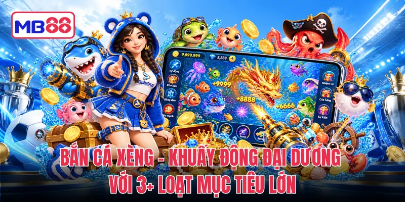 Bắn Cá Xèng