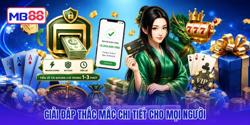 Giải đáp thắc mắc chi tiết cho mọi người